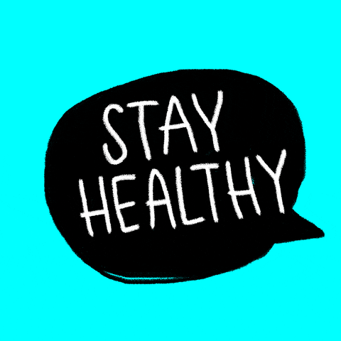 Stay healthy