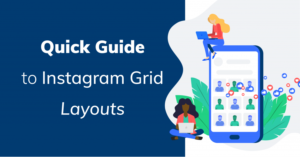 Instagram grid layouts