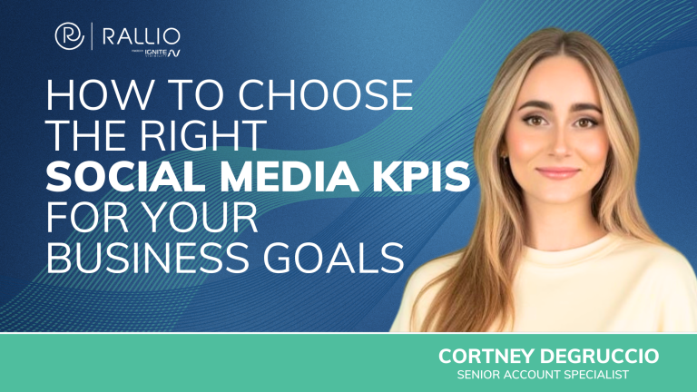 How to Choose the Right Social Media KPIs for Your Business Goals