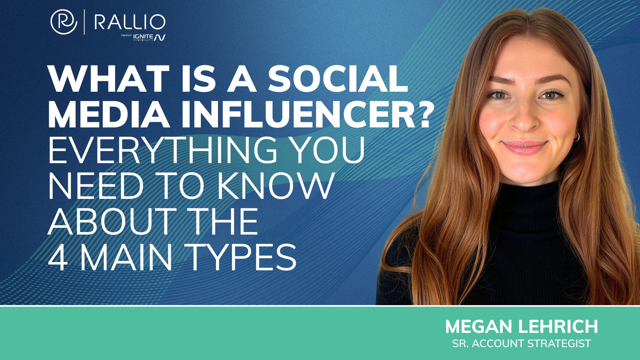 What-is-a-Social-Media-Influencer-Everything-You-Need-to-Know-About-the-4-Main-Types - blog header